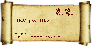 Mihályko Mike névjegykártya